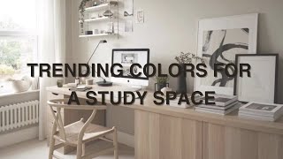 TRENDING COLORS FOR A STUDY SPACE BY NEELIMA PRADHAN [upl. by Iow]