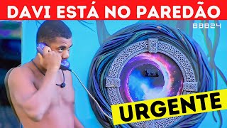 BBB 24 URGENTE DAVI ATENDE O BIG FONE e ESTÁ NO PAREDÃO [upl. by Annavas]