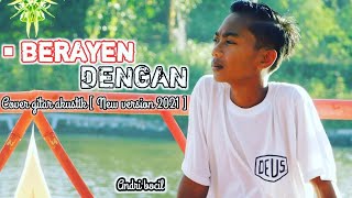 BERAYEN DENGAN Vocal ANDRI Bocil  COVER Slow version gitar akustik [upl. by Ddal]