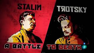 Stalin vs Trotsky un duelo a muerte [upl. by Aonehc]