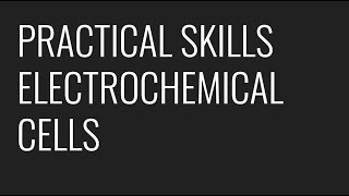 PRACTICAL SKILLS  PAG 8  ELECTROCHEMICAL CELLS [upl. by Eliak509]