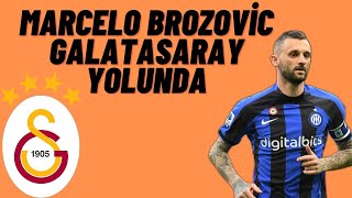 MARCELO BROZOVİC GALATASARAY RESMEN ANLAŞTI MI İŞTE DETAYLAR [upl. by Neerac]