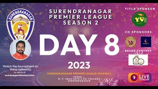 Day  8  Surendranagar Premier League 2023  GUJARAT [upl. by Donavon]