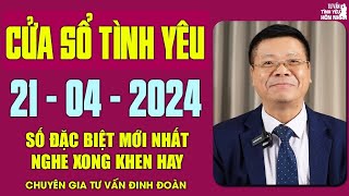 Nghe Tư Vấn Cửa Sổ Tình Yêu Ngày 2142024  Đinh Đoàn Tư Vấn Tình Yêu  Số Đặc Biệt Hay Nhất [upl. by Wiburg]