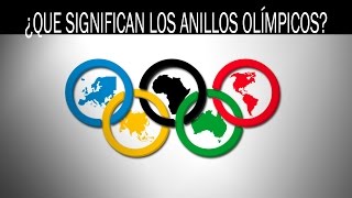 ¿Que significan los anillos olímpicos [upl. by Rebma583]