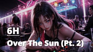 6 hour Coopex  Over The Sun Pt 2 NCS Release Happy House EDM [upl. by Thorn]