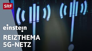 Mobilfunknetz 5G – digitale Revolution oder gefährlicher Krankmacher  Einstein  SRF Wissen [upl. by Ailekahs]