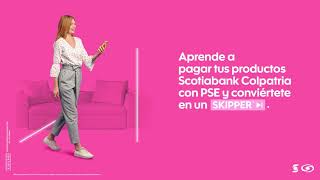 ¡Skippea la ida al banco y paga tus productos Scotiabank Colpatria [upl. by Arakawa]