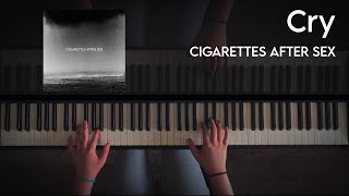 Cigarettes After Sex  Cry Piano Cover [upl. by Berwick558]