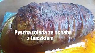 Rolada ze schabu z boczkiem Idealny na święta lub na imprezy A roulade of pork loin with bacon [upl. by Flor945]