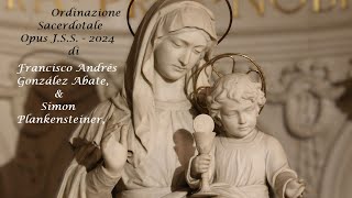 Ordinazione Sacerdotale Opus JSS 2024 [upl. by Irtemed239]