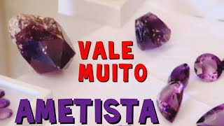 AMETISTA 💎 QUANTO VALE 💎 PODE TE DEIXAR RICO💎 [upl. by Oiraved]