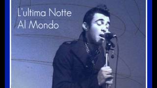 Tiziano Ferro  Lultima Notte Al Mondo  Cover By Simone [upl. by Doersten892]