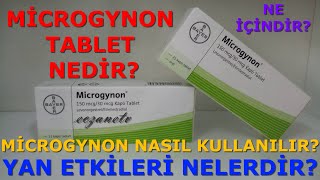 Microgynon Tablet NedirMicrogynon Tabletin Yan Etkileri NelerdirMicrogynon Tablet Nasıl Kullanılır [upl. by Elbon]