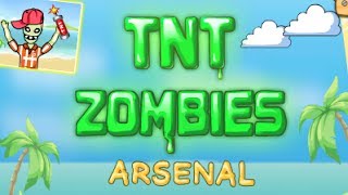 TNT Zombies Arsenal Level 128 Walkthrough [upl. by Edgerton774]