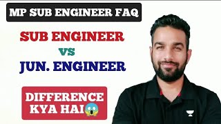 DIFFERENCE BETWEEN SUB ENGINEER AND JUNIOR ENGINEER IN MPMP SUB ENGINEER RECRUITMENT 2022MP JOBS [upl. by Okiam470]