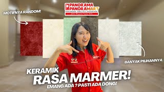 KERAMIK RASA MARMER  MILAN CERAMICS  PANORAMA amp PANOMART [upl. by Yedoc]