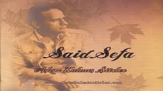 Said Sefa  Halimi Sorma [upl. by Jehanna]