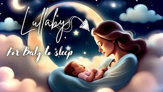 Lullaby for baby to go to sleep😴 Relaxingmusic 🎶Sweet Lullaby Bedtime music🌎 lullaby babymusic [upl. by Misab547]