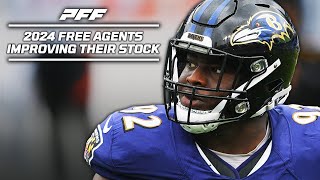 2024 NFL Free Agents who have improved their stock the most  PFF [upl. by Adelind]