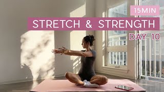 Day 10  1 Month Pilates Plan  15MIN Stretch amp Strength Workout  no repeats [upl. by Yorle]