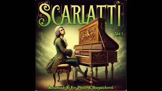 K10  Sonata in D Minor  For Piano amp Harpsichord  Domenico Scarlatti [upl. by Ahsimal445]