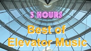 Elevator Music amp Elevator Jazz 3 HOURS of Jazzy Elevator Music and Elevator Jazz Music [upl. by Yorker]