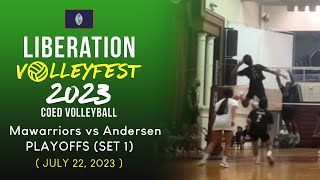 Liberation Volleyfest 2023 COED Division • Mawarriors vs Andersen •  Set 1  July 22 2023 [upl. by Ameg]