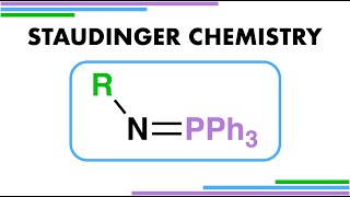 Staudinger Reactions  Bioothogonal before Click Chemistry [upl. by Enilreug]