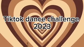 Tiktok dance challenge 2023 [upl. by Holsworth890]