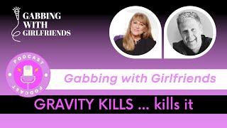 Gabbing with Girlfriends  Gravity Kills kills it Catching up with Jeff Scheel [upl. by Tak226]