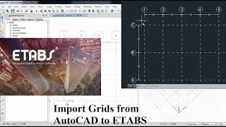 CSI ETABS  01  How to Import Architectural DXF or DWG grid into ETABS  Part 1 [upl. by Ethel]