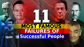 11 Famous Failures Who Never Gave Up and Succeeded in Life  Motivational Video [upl. by Akamahs]