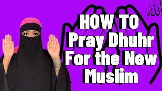 How to pray Dhuhr Beginner Friendly English subtitled Muslim Reverts 2nd Prayer [upl. by Frederik816]