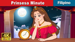 Prinsesa Minute  Princess Minute in Filipino  FilipinoFairyTales [upl. by Tabib131]