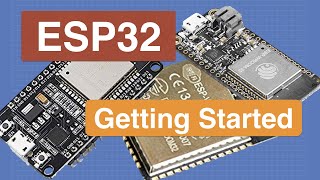 Introduction to ESP32  Getting Started [upl. by Hendricks350]