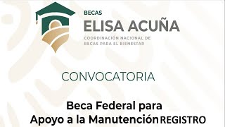 BECA FEDERAL y Becas AMLO Registro [upl. by Ennahtebazile158]