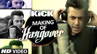 Making of Hangover Song  Salman Khan  Kick  Meet Bros Anjjan [upl. by Calise181]