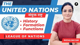 United Nations  History Formation and Functions  League of Nations staticgk ParchamClasses [upl. by Aisad]