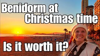 Benidorm  Is it worth coming here at Christmas time [upl. by Lorin]