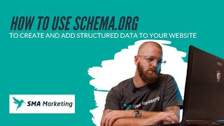 How to Use Schemaorg to Create and Add Structured Data to Your Website [upl. by Jeniffer975]