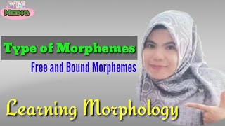 Morpheme  Type of Morphemes  Morphology [upl. by Lap176]