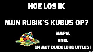 ⚠️Rubiks Kubus Oplossen Afl4 🔷De Makkelijkste Manier🔷De Duidelijkste Uitleg Op Youtube🔷 [upl. by Katerine]