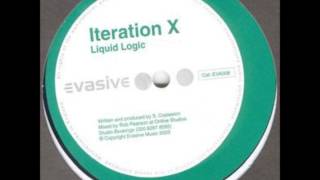 Iteration X  Liquid Logic Evasive Records [upl. by Llebasi]