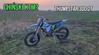 TEST CHINSKIEGO ENDURO 300 2TThumpStar ts300NOWOSC NA RYNKU [upl. by Siram]