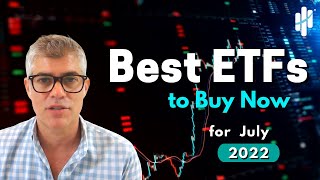 Best ETFs to Buy Now for July 2022  Full ETF Sector Breakdown [upl. by Esineg]