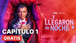 Y llegaron de noche  Capítulo 1 Gratis  ViX [upl. by Bass476]