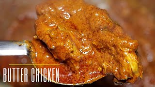 BUTTER CHICKEN MASALA  HOW TO MAKE BUTTER CHICKEN AT HOME  RESTAURANT STYLE RECIPE  THE KITCHEN [upl. by Atteynod966]