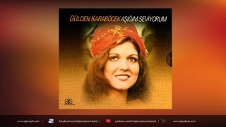 Gülden Karaböcek  Aşığım Seviyorum FULL ALBUM Official Audio [upl. by Wampler]