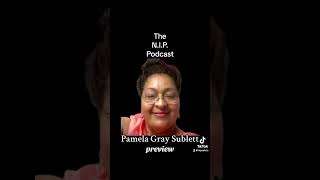 THE NIP PODCAST Pamela Gray Sublett Interview preview nipsalute pamelagraysublett [upl. by Alenson]